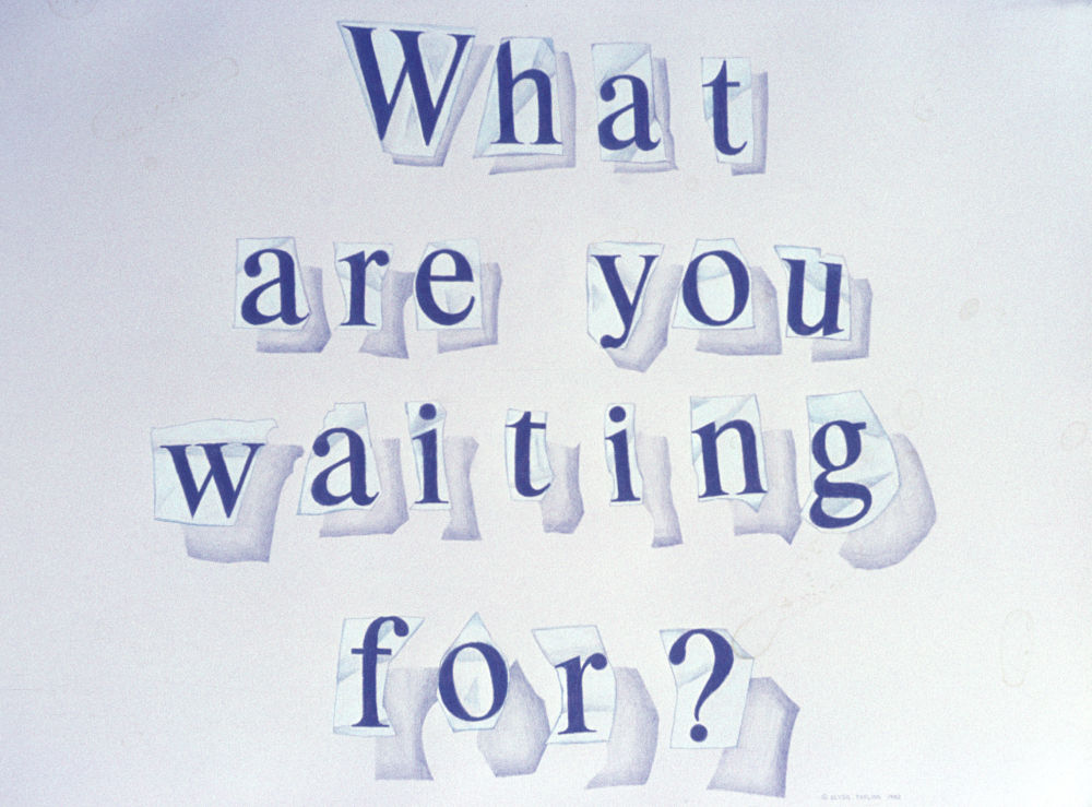 D82.09 What Are You Waiting For?